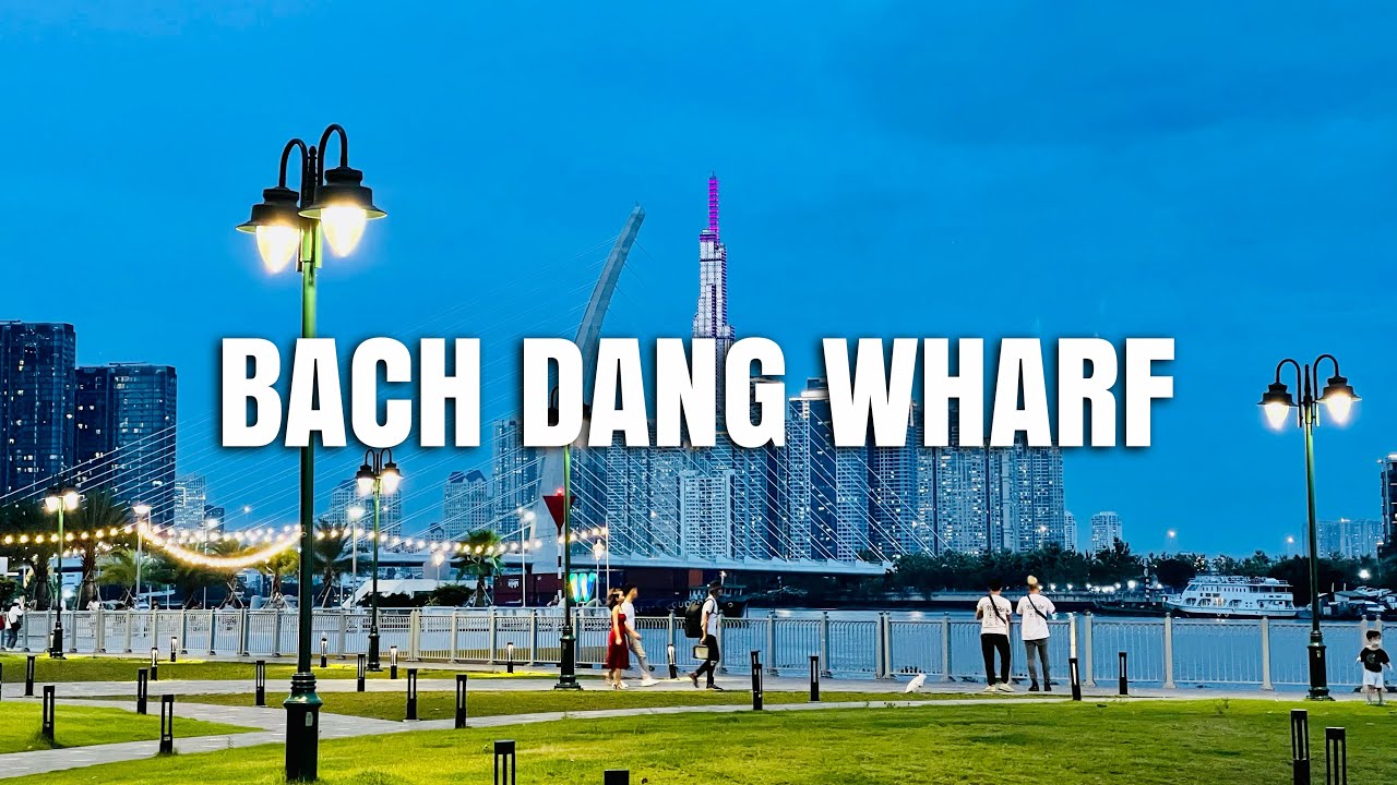 [4K] Walking at Bach Dang Wharf, a new riverside walkway, in Ho Chi Minh City downtown |Vietnam