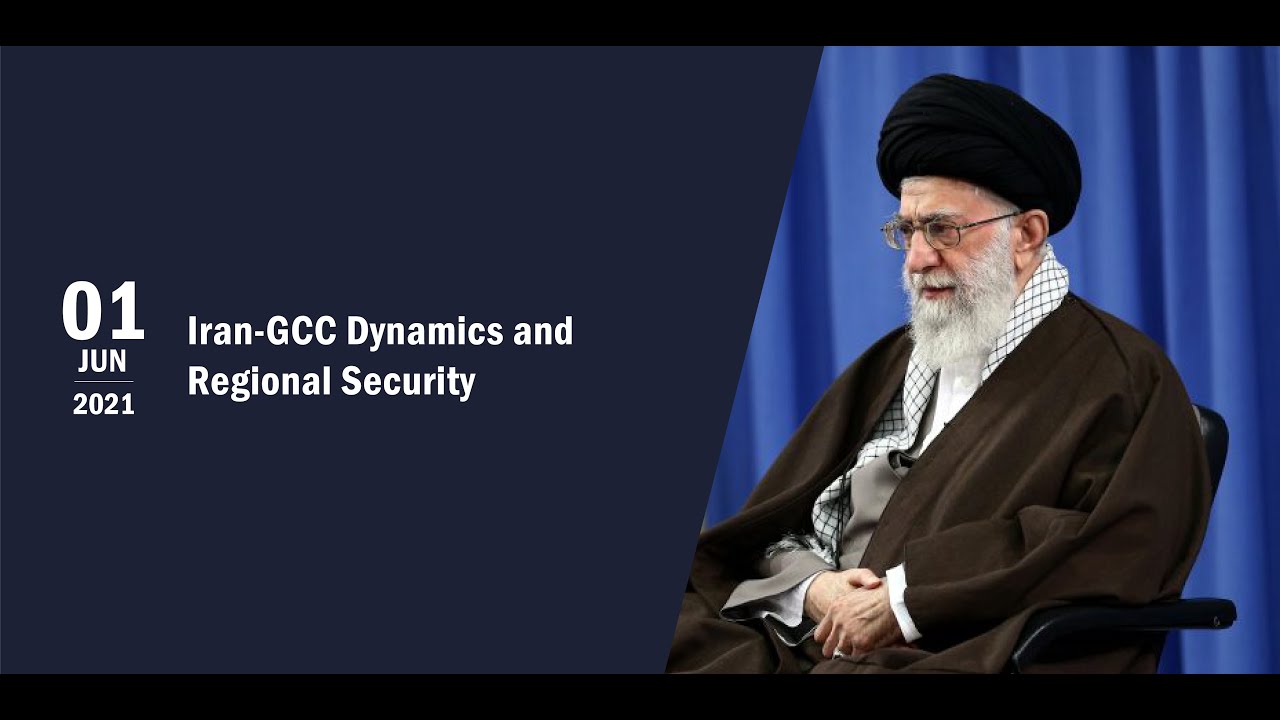 Iran-GCC Dynamics and Regional Security