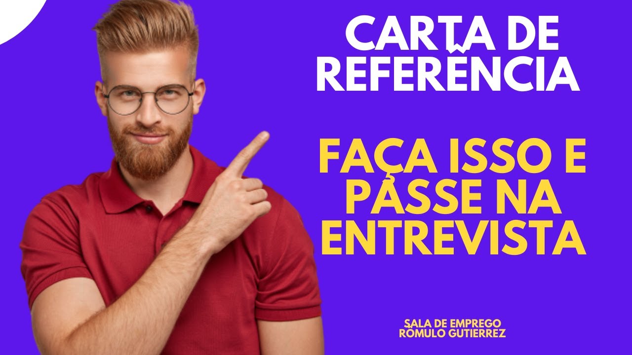 CARTA DE RECOMENDA&Ccedil;&Atilde;O PARA EMPREGO - O QI PARA CONSEGUIR EMPREGO