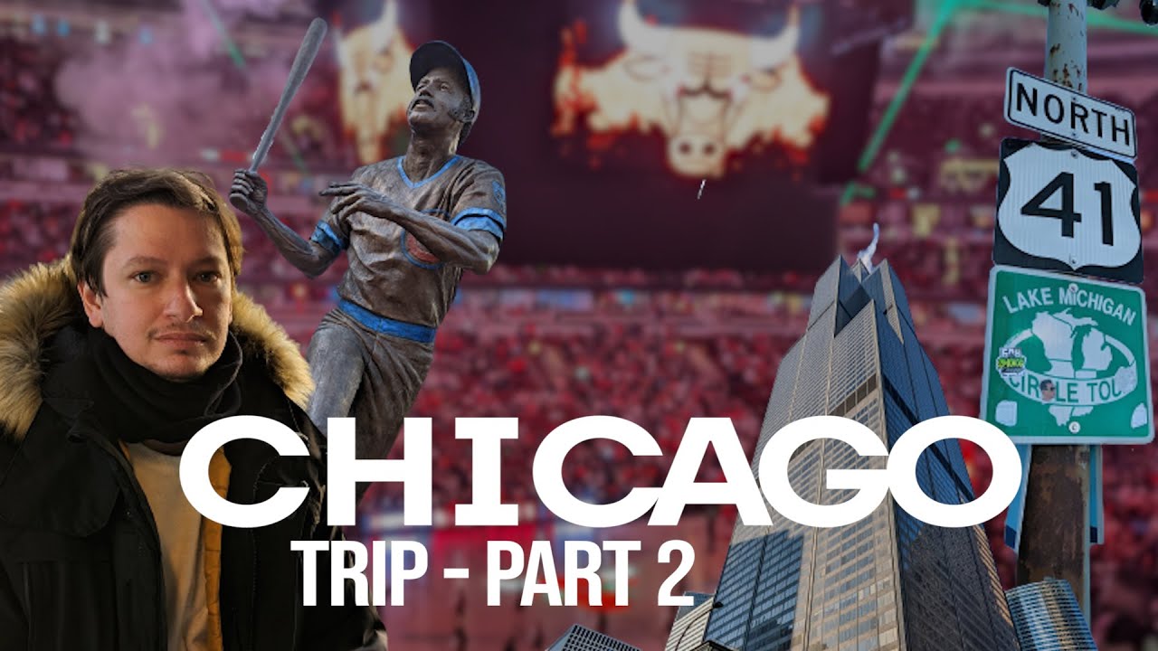 CHICAGO vlog : Bulls, Navy Pier, Willis Tower & Cubs - Trip partie 2