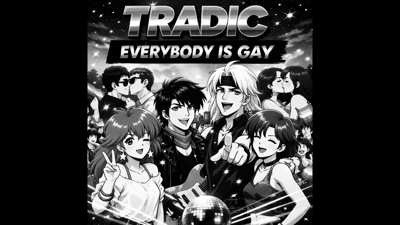 EVERYBODY IS GAY