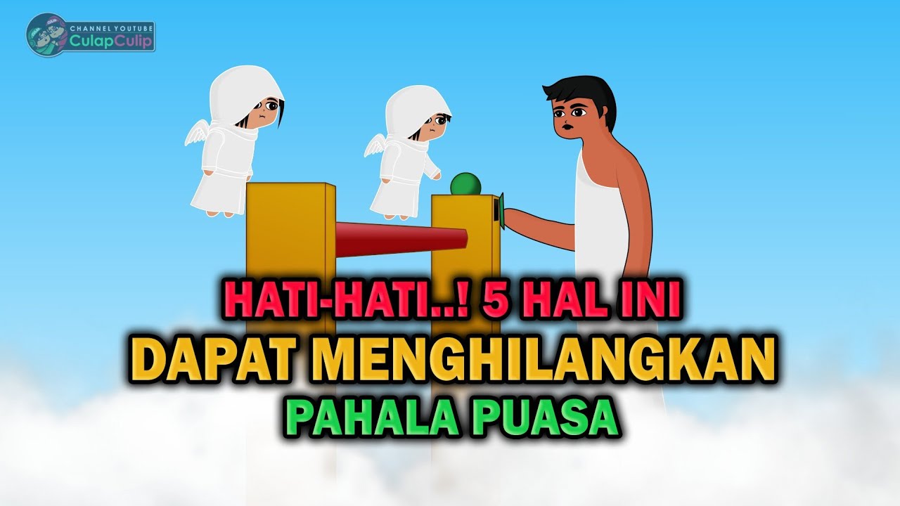 Pahala Puasa Habis Karena 5 Hal Ini - Animasi Ramadhan