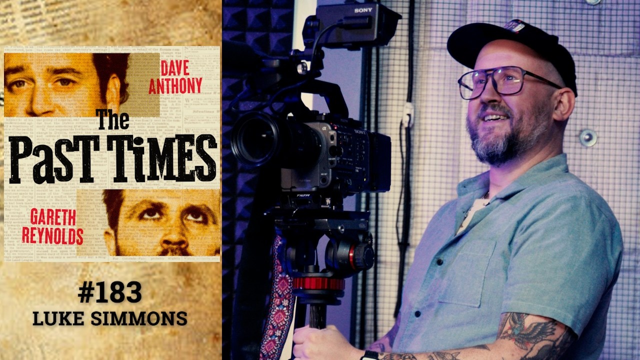 The Past Times Podcast Ep 183 Luke Simmons Video
