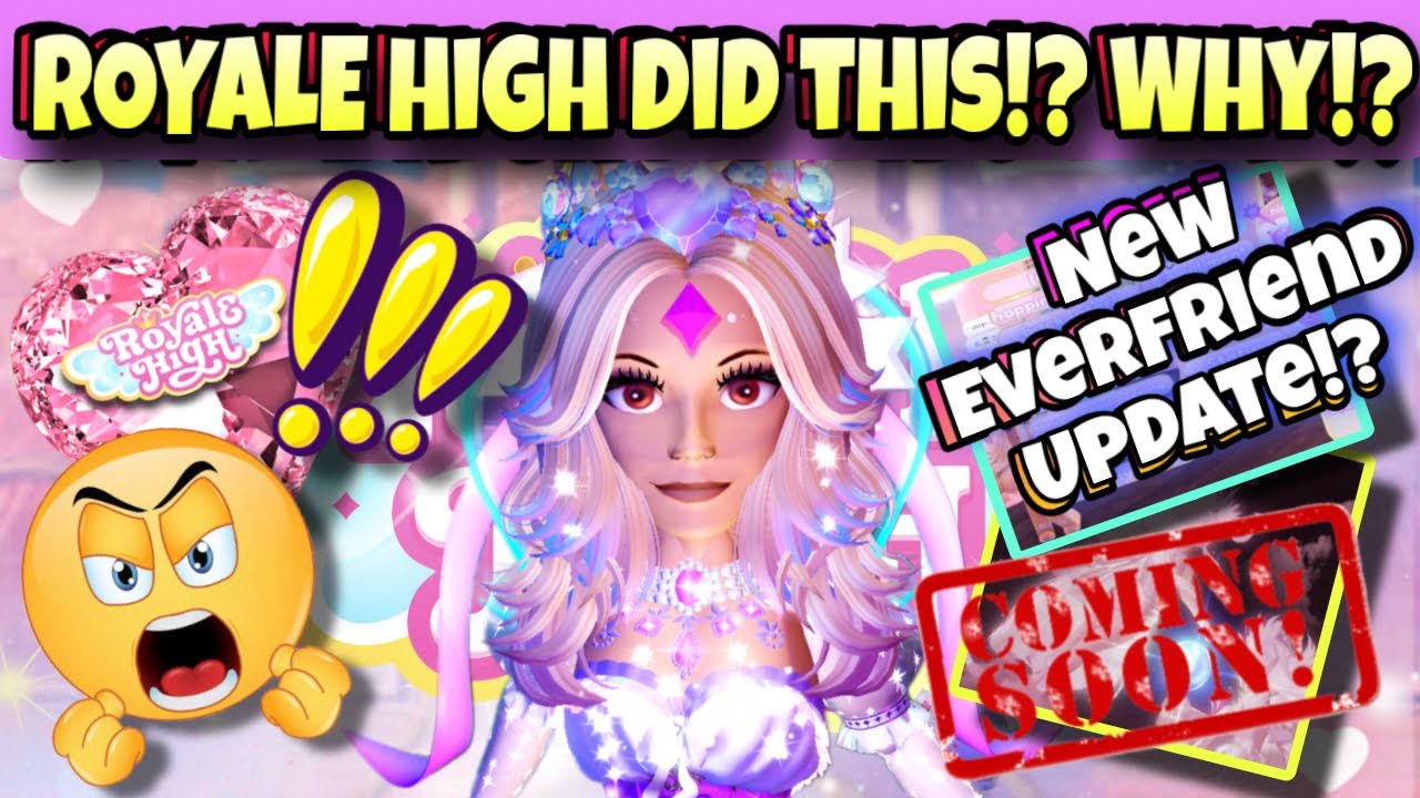 ROYALE HIGH DID THIS!? WHY!?💀EVERFRIEND UPDATE 2026 ROYALE HIGH TEA! #royalehigh #roblox