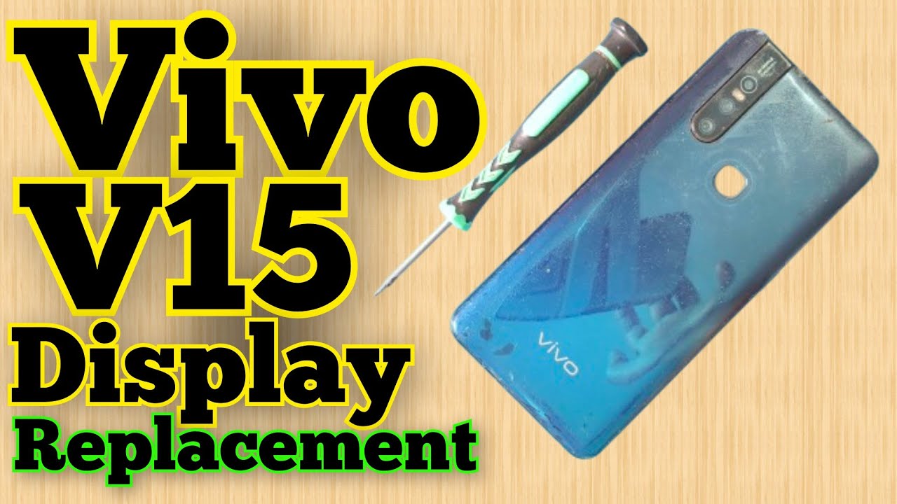 Vivo V15 Display Replacement 