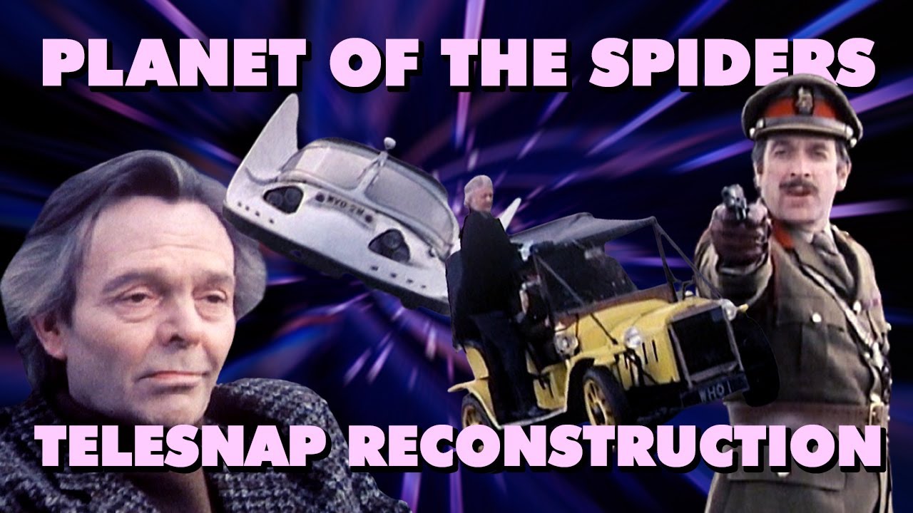 PLANET OF THE SPIDERS TELESNAP RECONSTRUCTION | Doctor Who | Parody