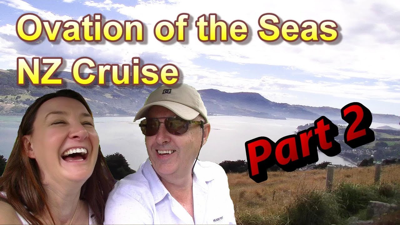 Ovation of The Seas New Zealand Cruise - Part 2