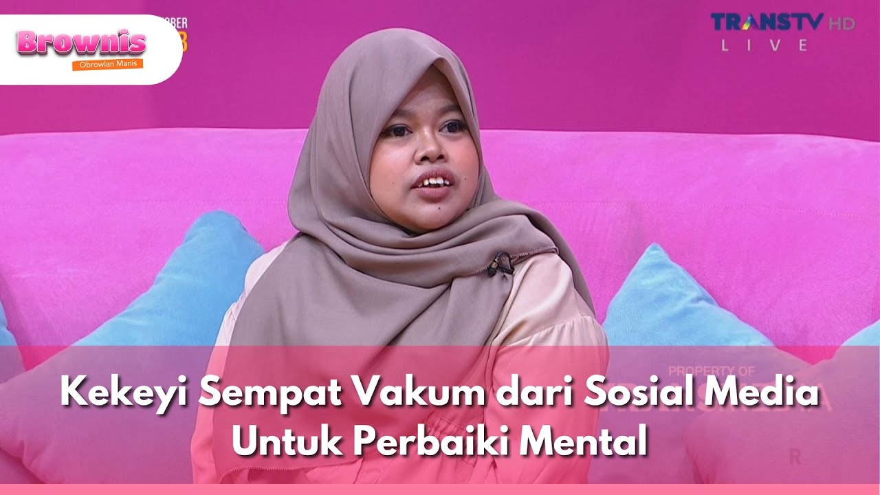 Kekeyi Sempat Vakum dari Sosial Media Untuk Perbaiki Mental - BROWNIS (23/10/25) P1