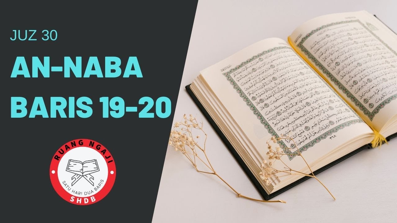 SHDB - Juz 30 An-Naba' 19-20
