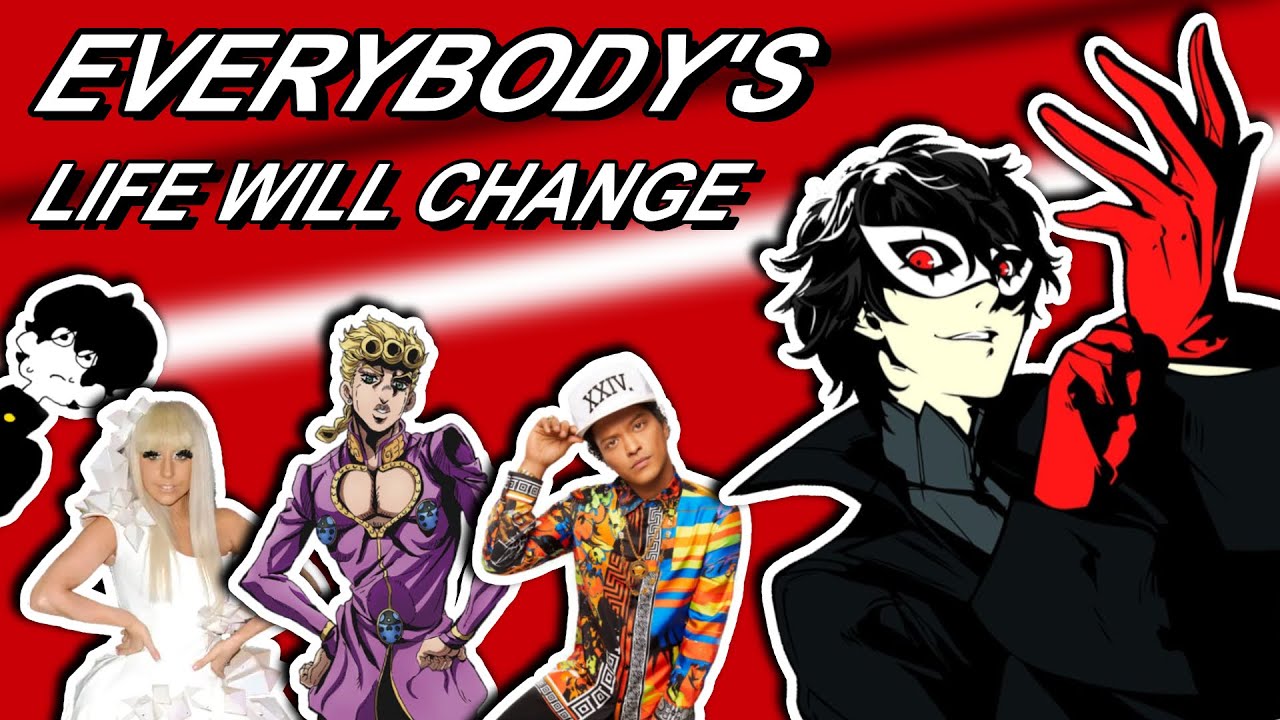 Everybody's Life Will Change - (Persona 5 Remix)