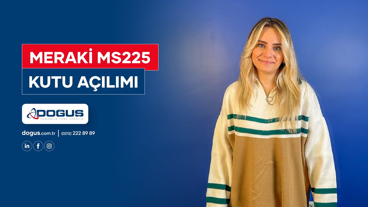 Meraki MS225 Kutu Açılımı