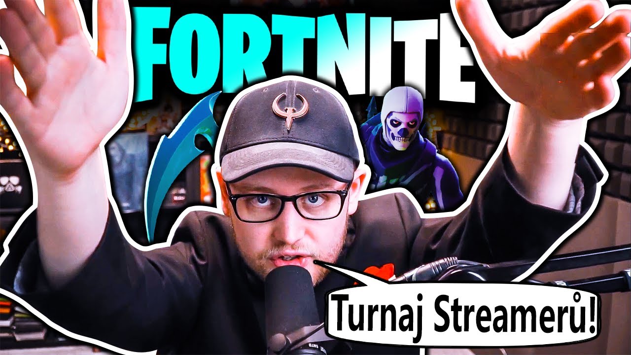 Největší turnaj streamerů v Česku ve Fortnitu! - O 250.000 KČ!