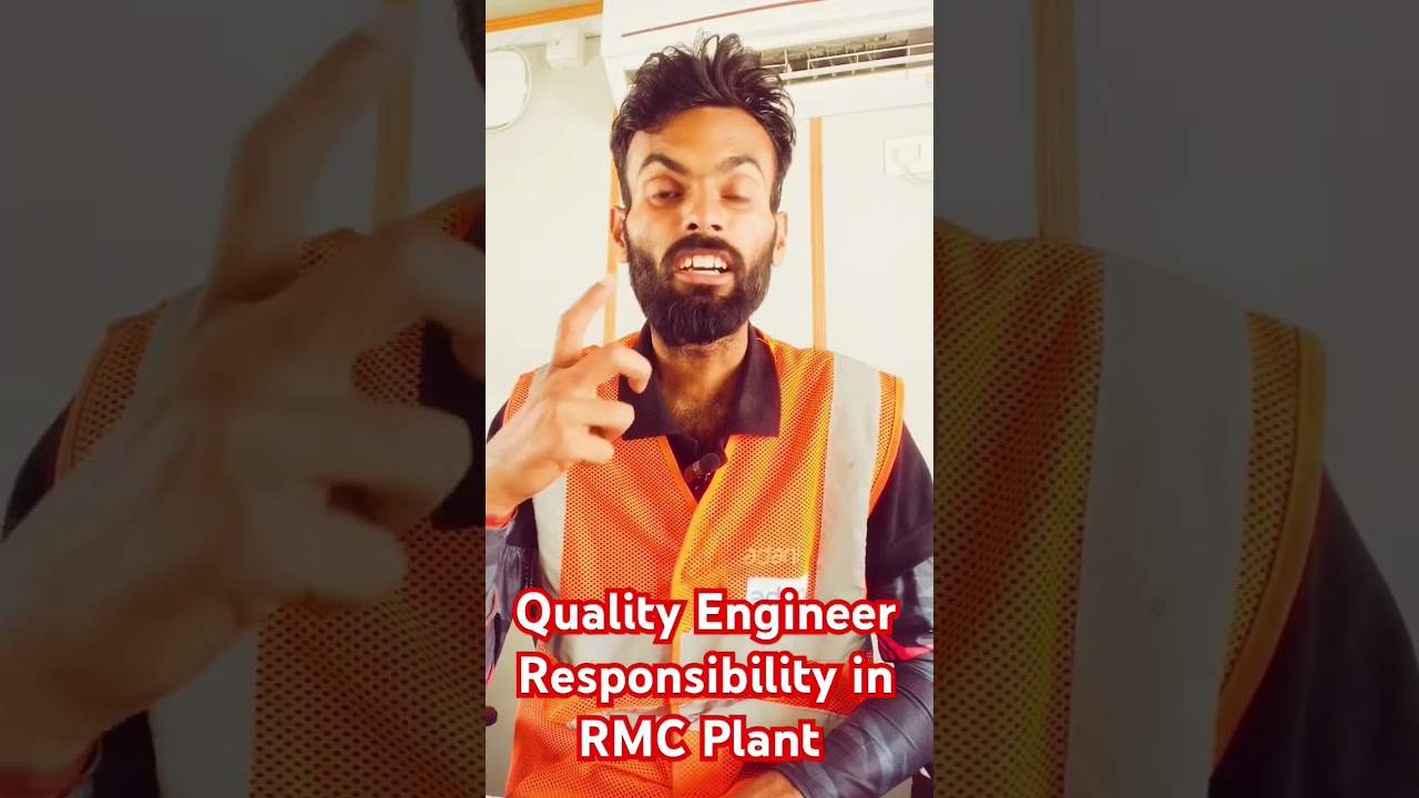Responsibility of Quality Engineer in RMC Plant | 