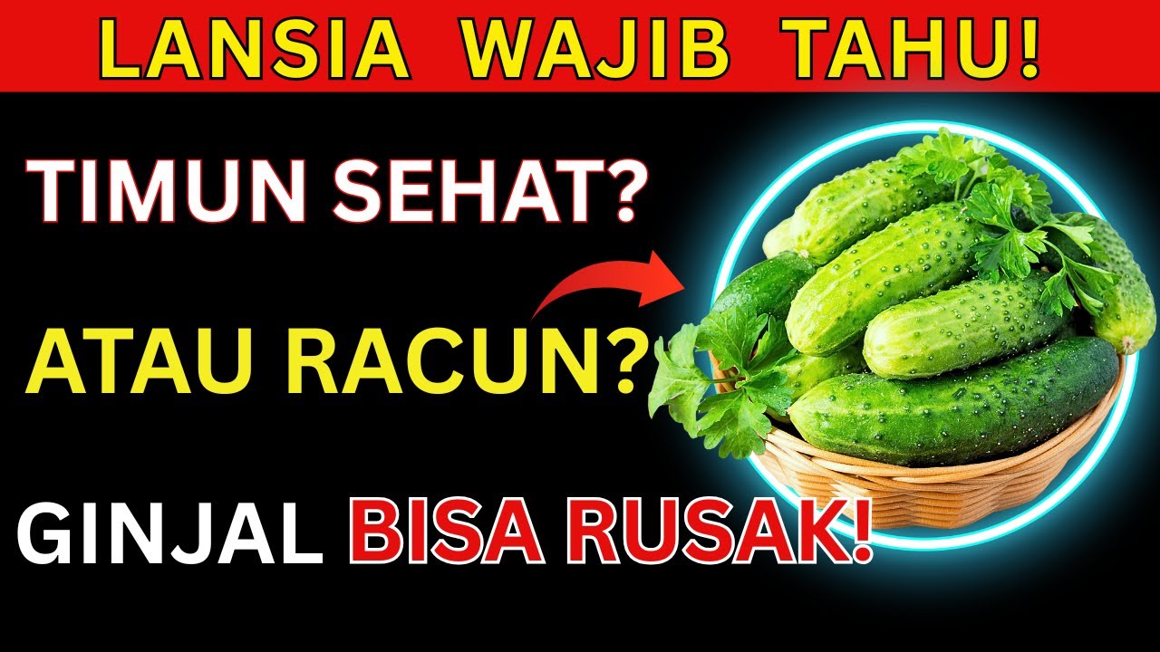 LANSIA WAJIB TAHU! Timun Tidak Selalu Aman, Bisa Jadi Beban Berat untuk Ginjal Lansia!