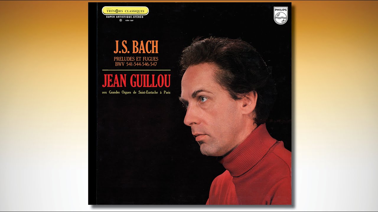 Jean GUILLOU – BACH aux Grandes Orgues de Saint-Eustache, Paris