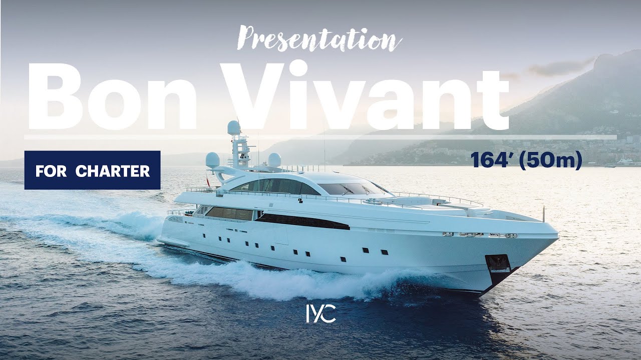 BON VIVANT I Cruise The Bahamas and Med with a 164' (50m) superyacht wonder I For charter with IYC