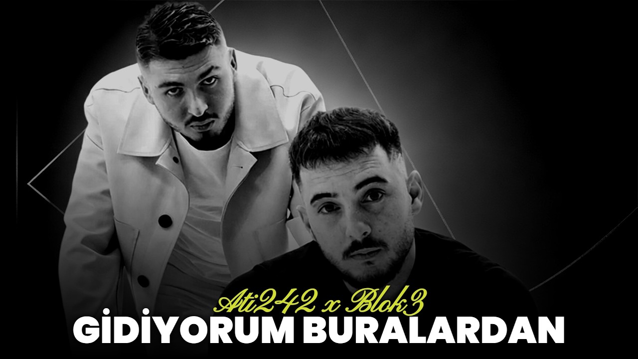 Blok3 x Ati242 - Gidiyorum Buralardan (Prod. Arabesk Design Music)