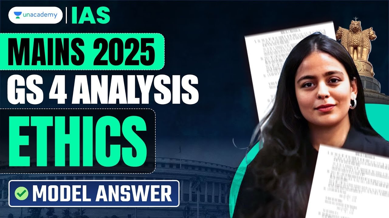UPSC CSE Mains 2025 | GS Paper 4 Complete Analysis & Discussion | Ethics integrity & Aptitude