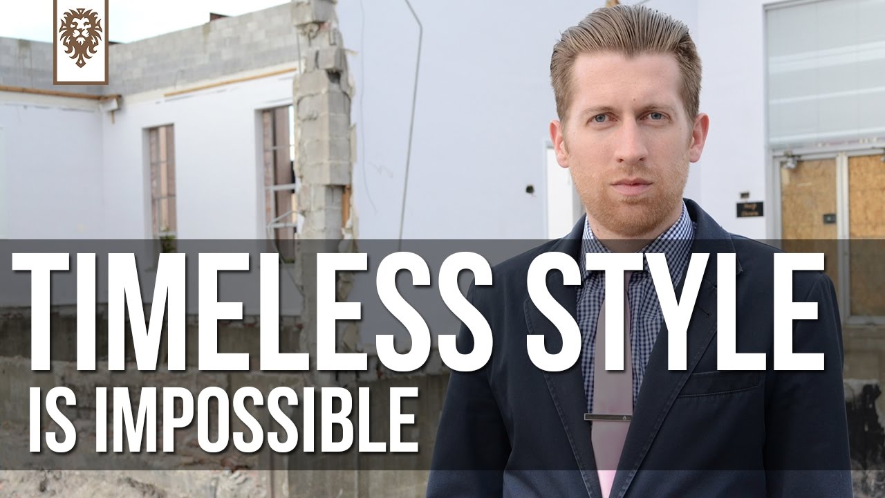 Timeless Style is Impossible