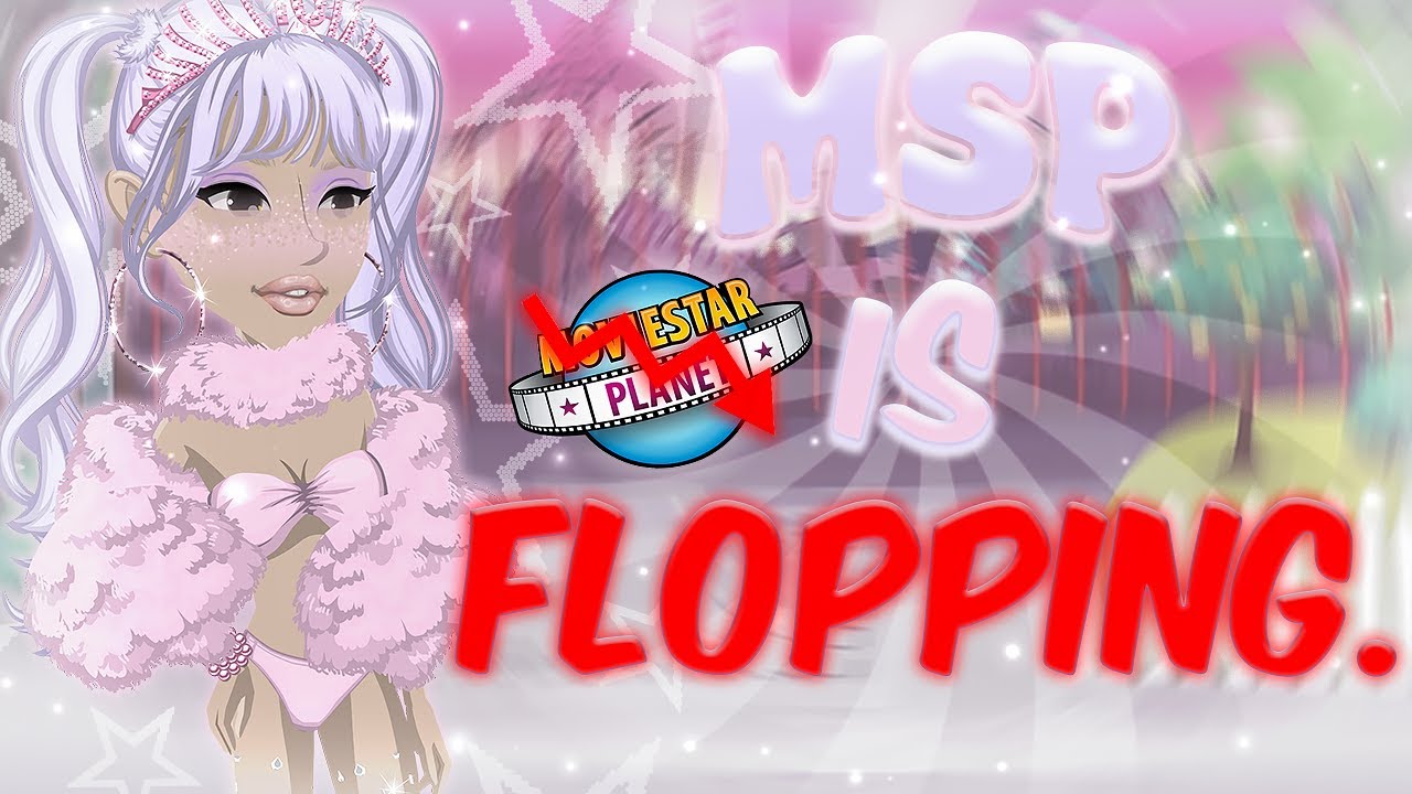 MSP HAS ENTERED ITS FLOP ERA *again* | The Rise and FALL of MovieStarPlanet | waif msp
