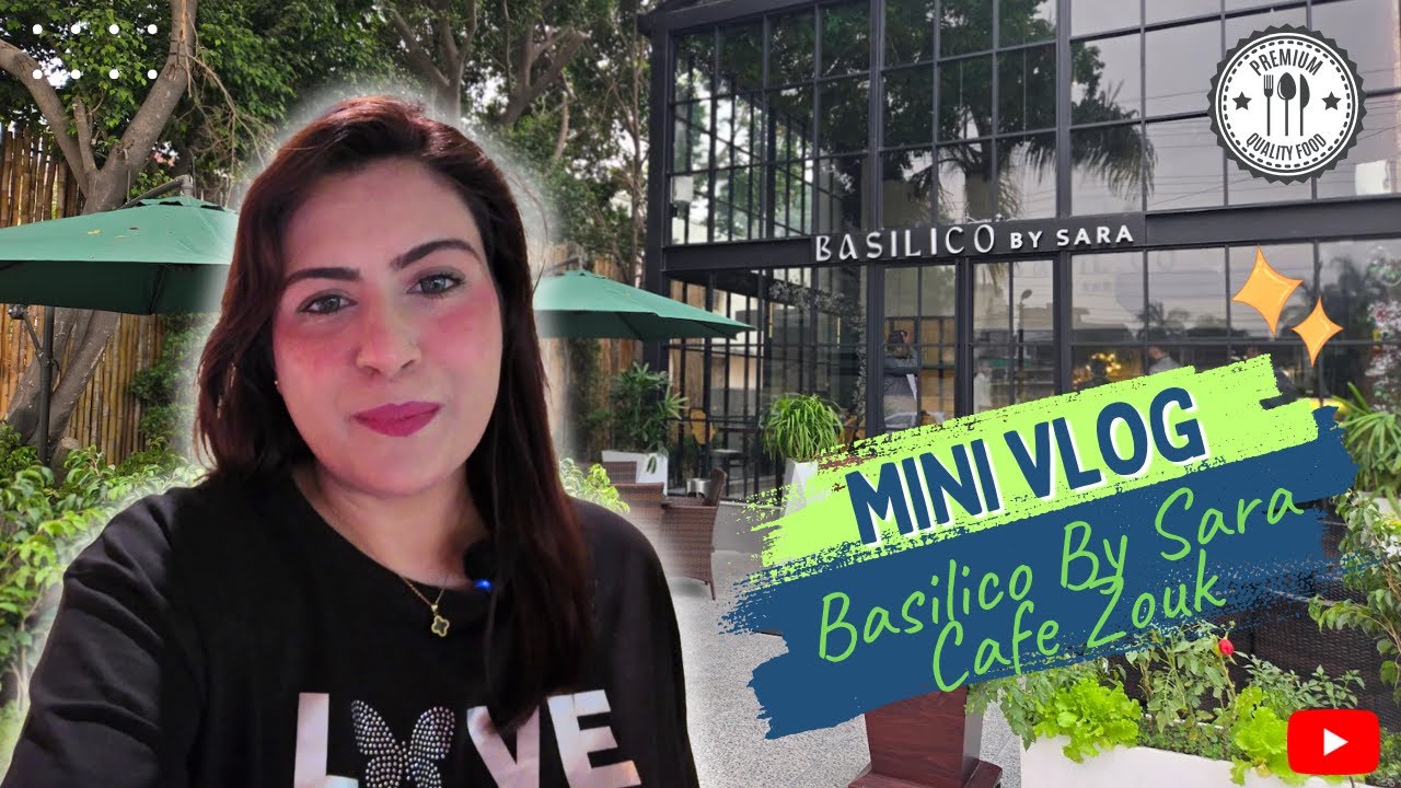 Dinner at Basilico by Sara & Dessert at Café Zouk | Lahore Food Night Vlog