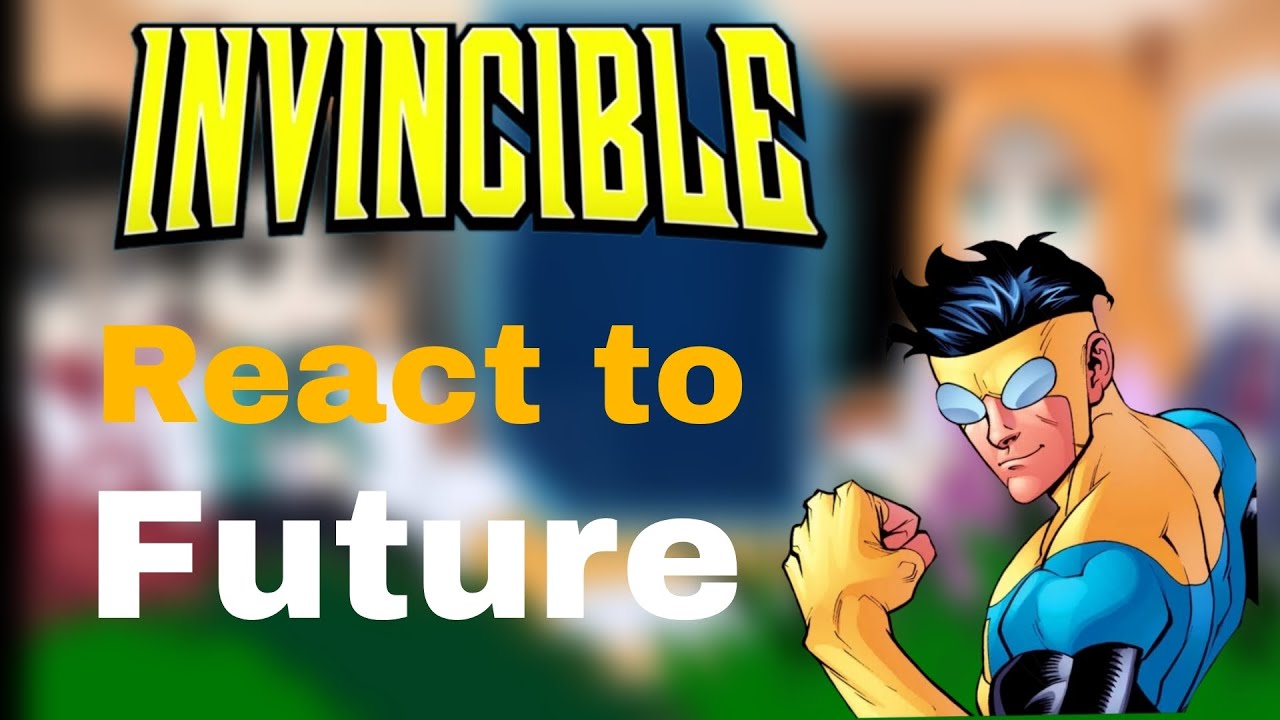Invincible react to future Ru/🇷🇺 [1/1]}