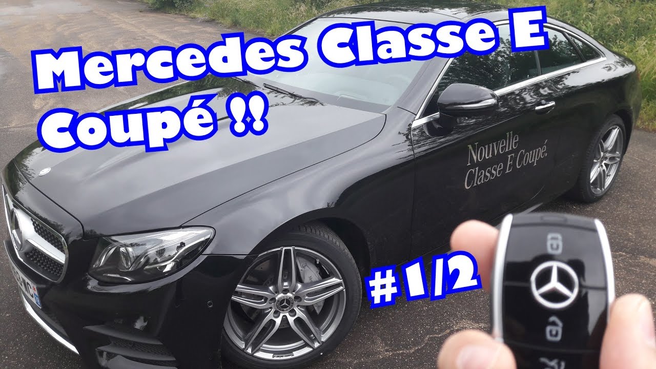 ESSAI MERCEDES  CLASSE E COUPE 2017 SPORTLINE #1/2
