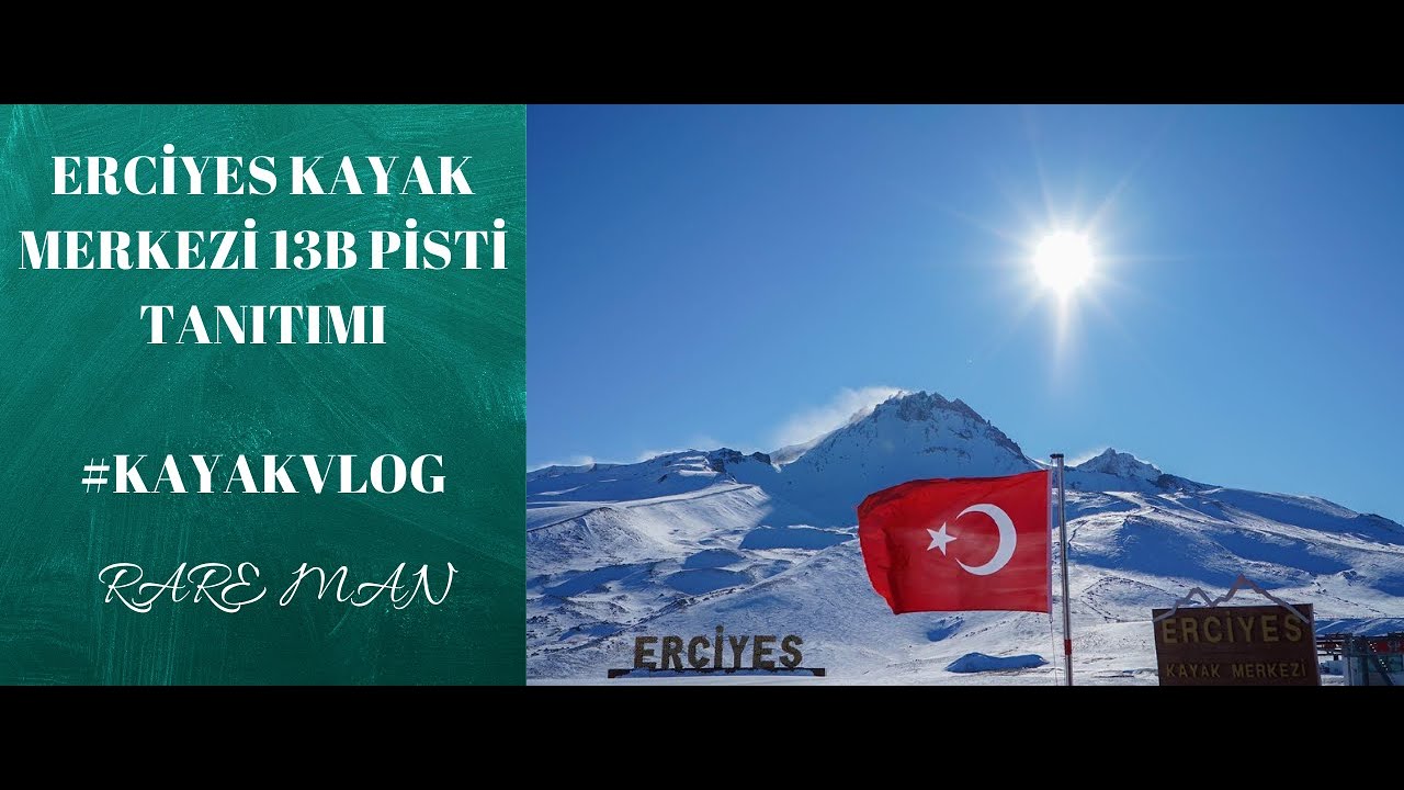 15A VE 13B NOLU PİST TANITIM - ERCİYES KAYAK MERKEZ