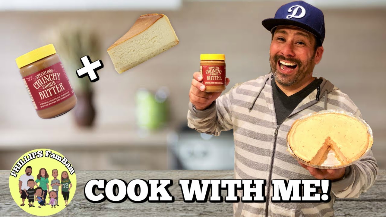 COOK WITH ME | COOKIE BUTTER CHEESECAKE (NO BAKE)  | COOKIE BUTTER RECIPE IDEAS |  PHILLIPS FamBam