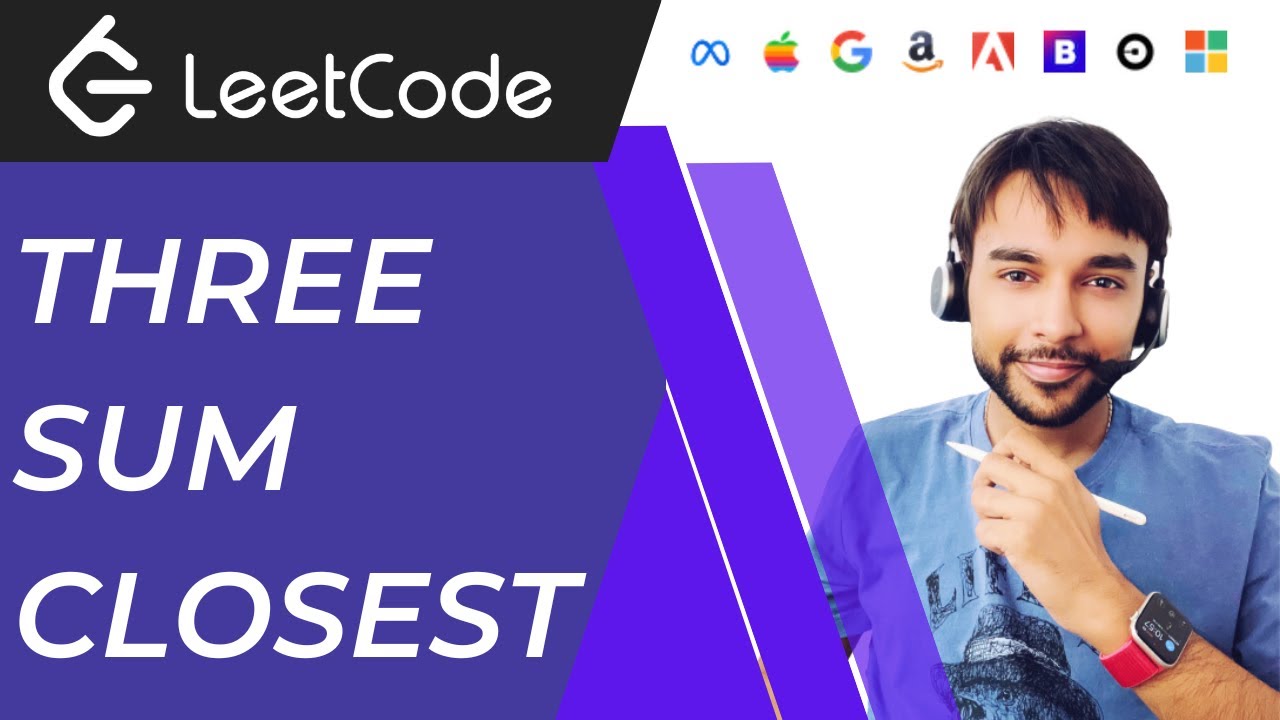 Три суммы, наиболее близкие (LeetCode 16) | Полное решение с наглядным объяснением | Интервью обя...