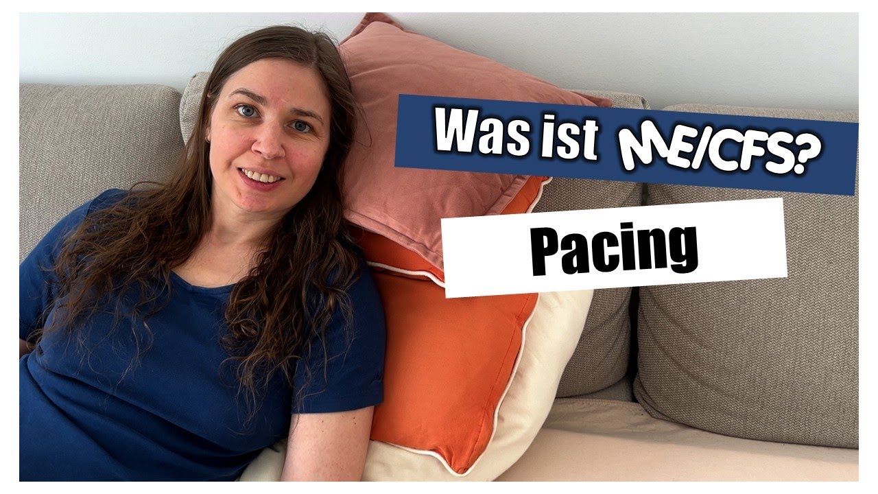 Was ist ME/CFS? - Pacing
