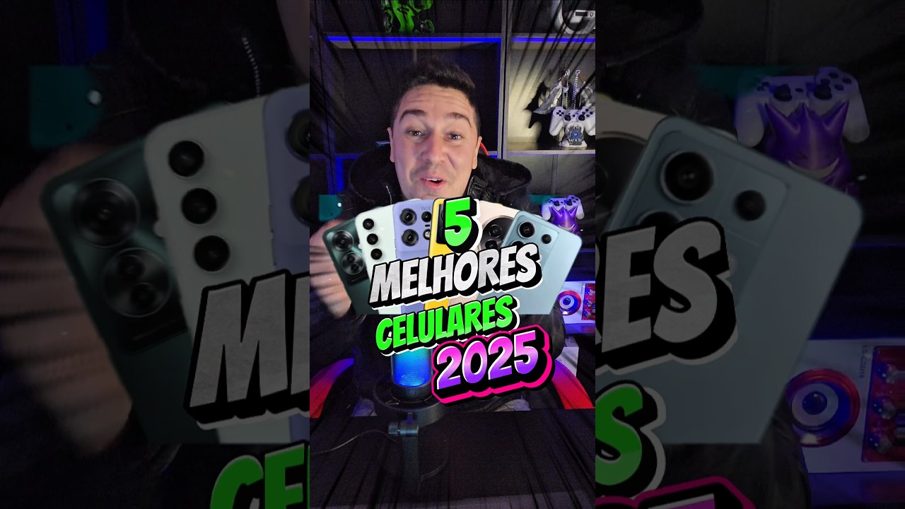 OS 5 CELULARES MAIS TOP PRA COMPRAR ESSE ANO DE 2025! #smartphone #samsung #xiaomi #motorola