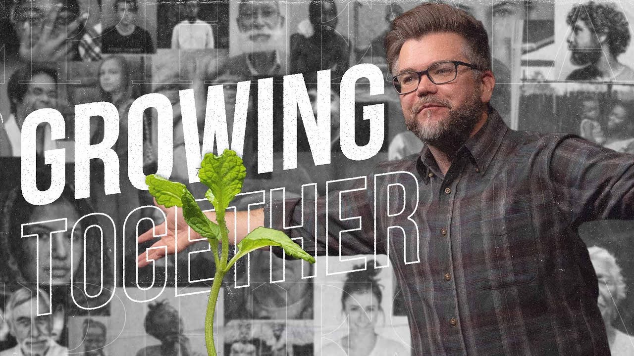 Growing Together