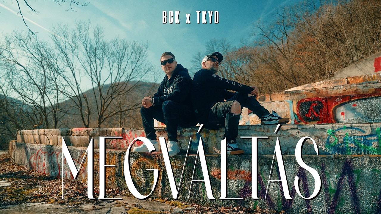Tkyd, BCK - Megv&aacute;lt&aacute;s [Vide&oacute;klip]