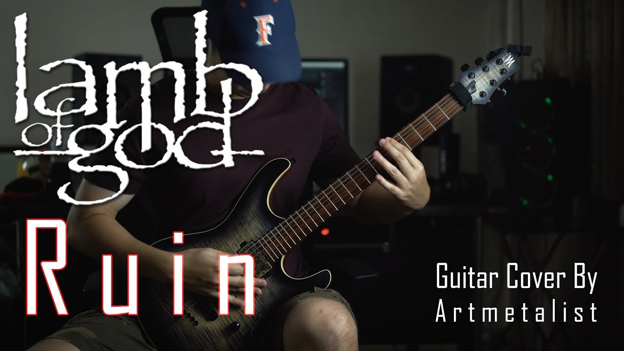 Lamb of God - Ruin (2019 Guitar Cover) by Arther Metalist