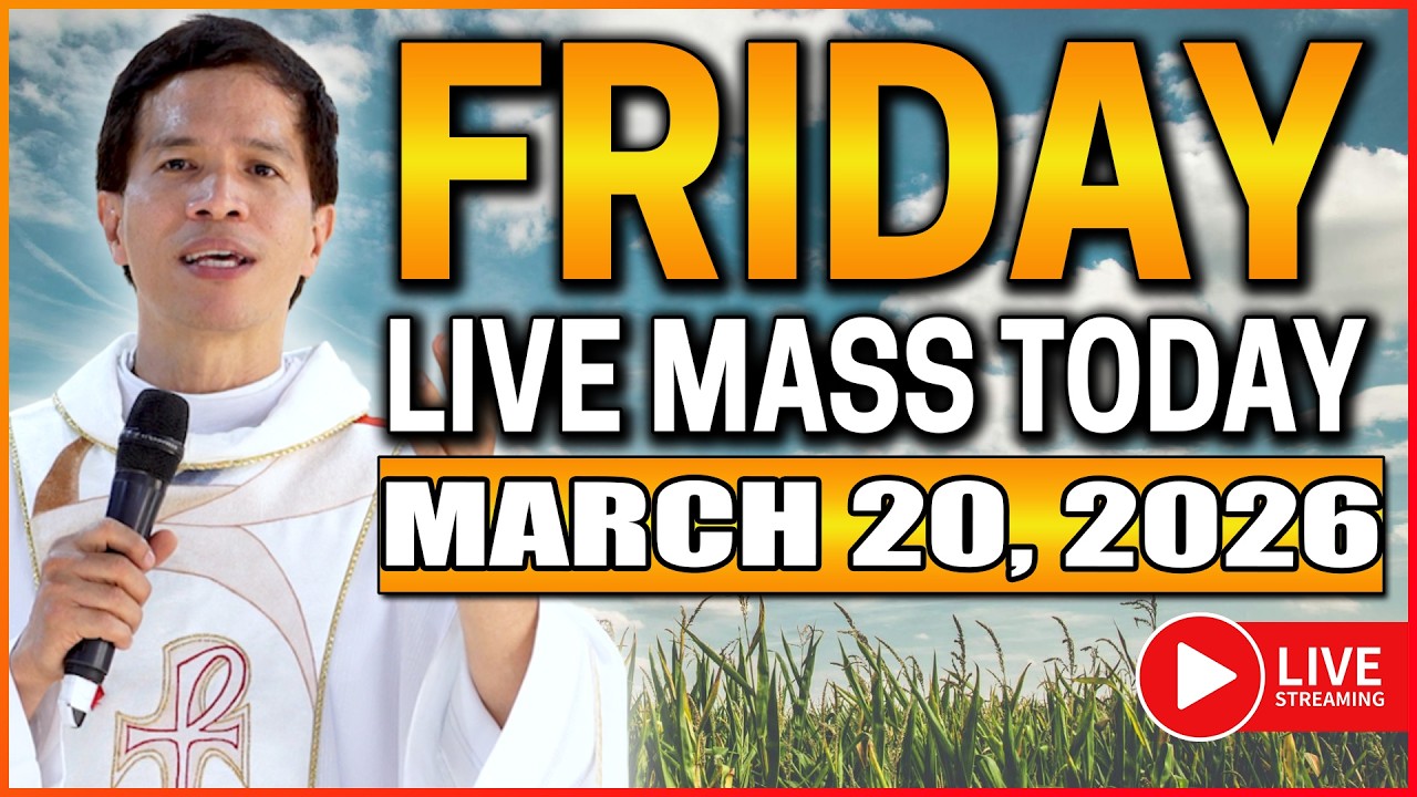 FRIDAY FILIPINO LIVE MASS TODAY II MARCH 20, 2026 II FR. FIDEL ROURA