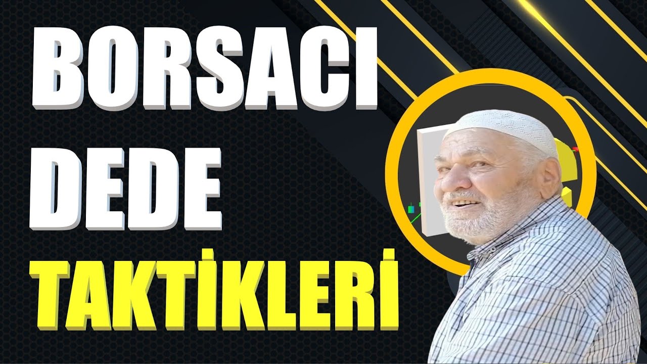 Borsacı Dede o hisseyi se&ccedil;erdi...