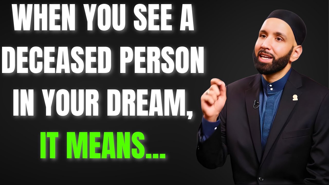 “LOVED ONES VISITING YOUR DREAMS? HERE’S WHAT IT MEANS…” | OMAR SULEIMAN | ISLAMIC LECTURES