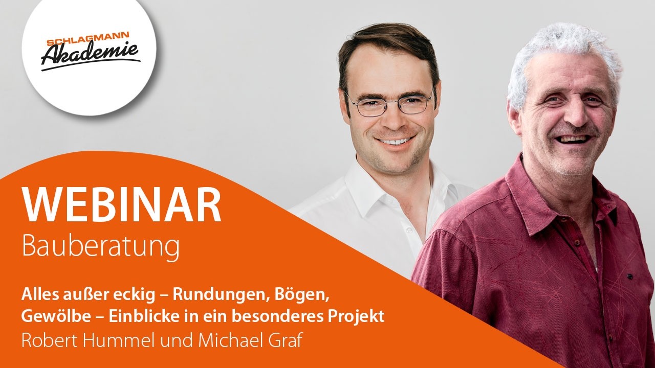 Webinar Bauberatung 59: Alles außer eckig – Rundungen, Bögen, Gewölbe