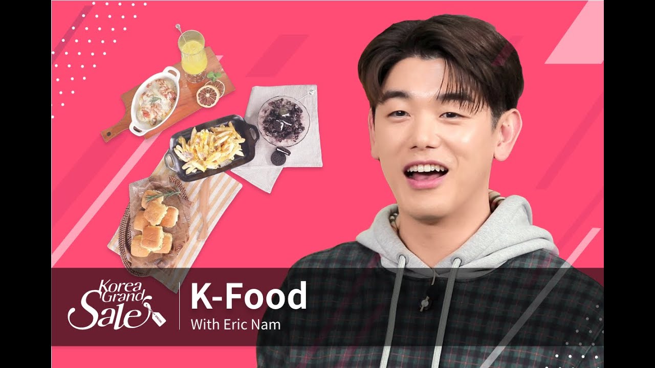 2021 Korea Grand Sale with Eric Nam Ep.02_ K-FOOD