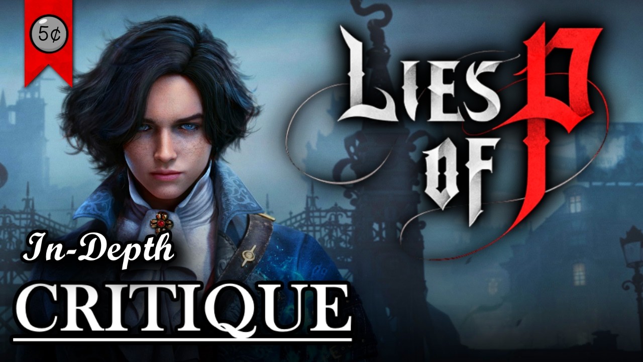 Lies of P - An Honest Critique