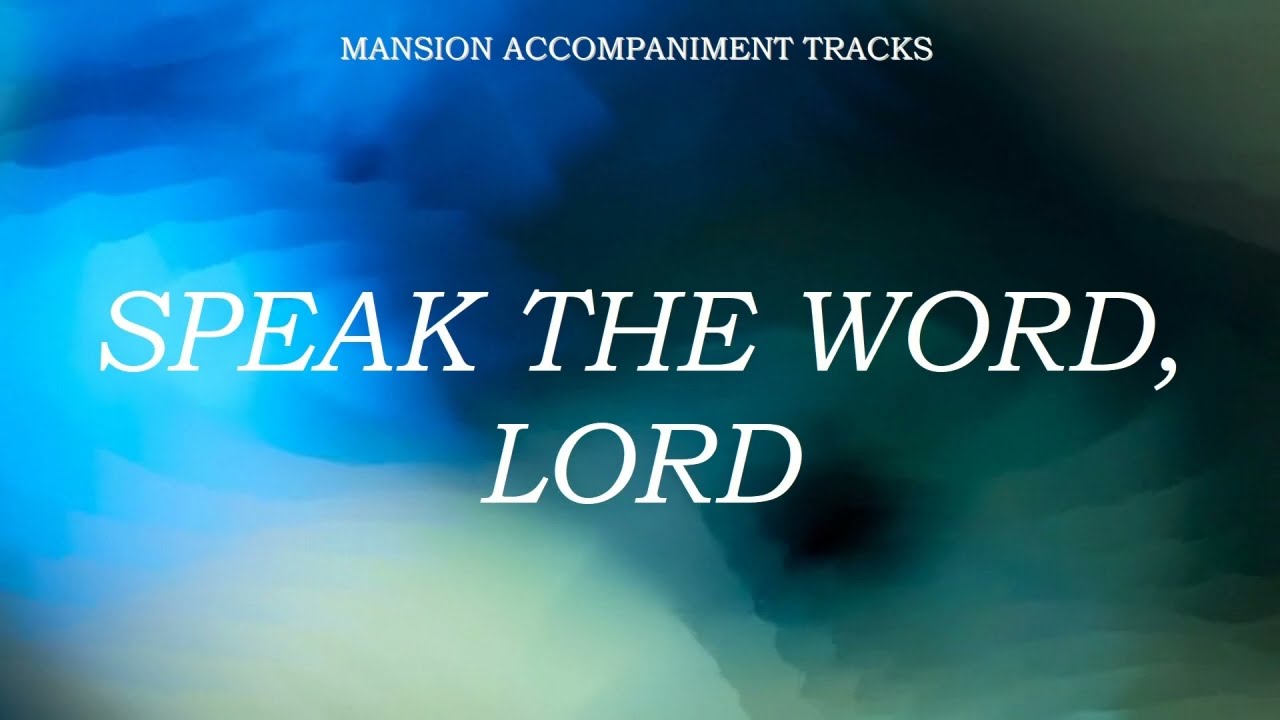 &ldquo;Speak The Word Lord&rdquo; - Southern Gospel Music