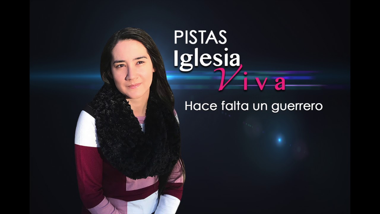 PISTA HACE FALTA UN GUERRERO JANET APONTE 2017