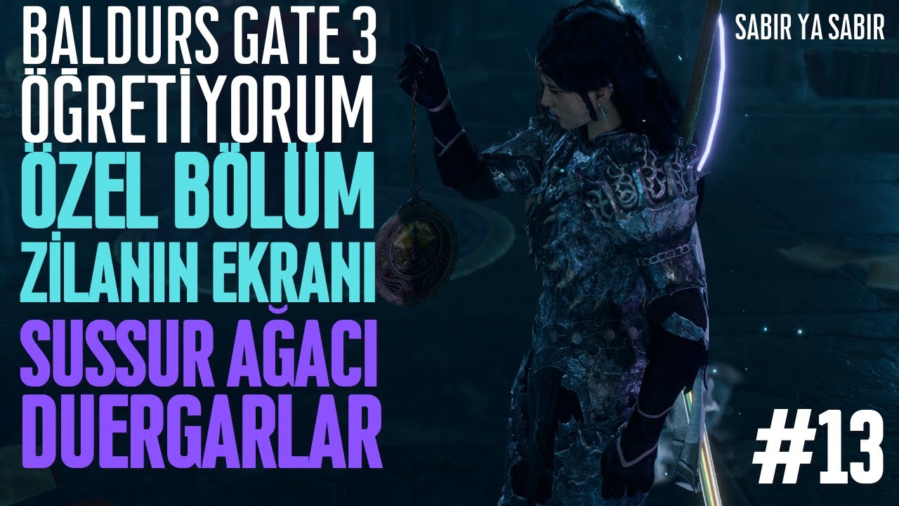 Modlu Baldurs Gate 3 Öğretiyorum | Ne Çektiğimi Anlama Videosu Bölüm 13