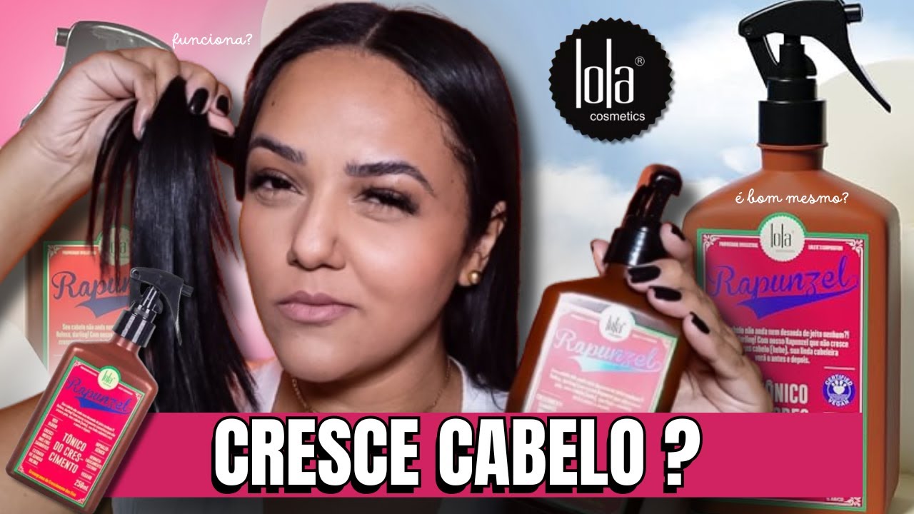 Tônico do Crescimento Rapunzel Lola | Funciona ?