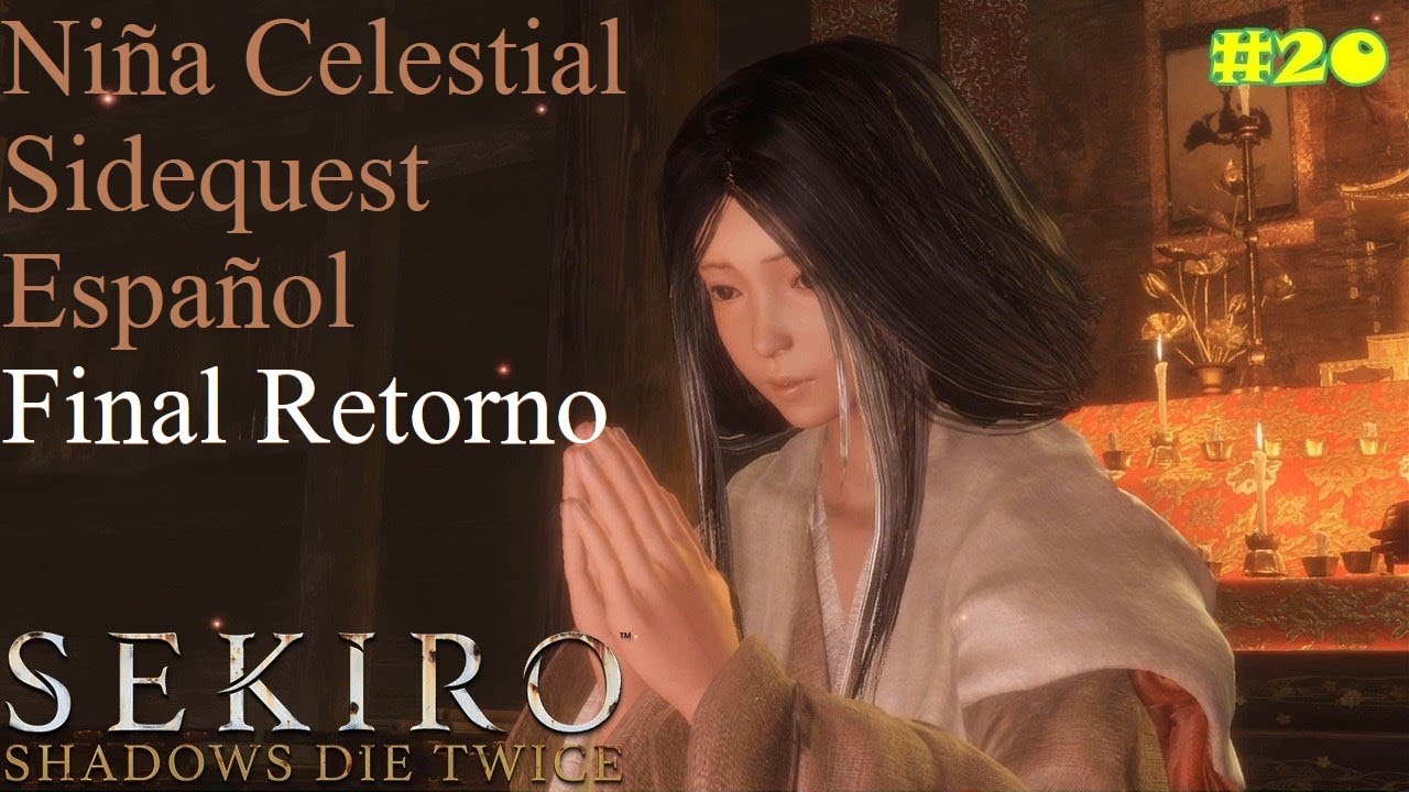 La Niña Celestial I Sekiro Shadows Die Twice Misiones secundarias (Explicación detallada)