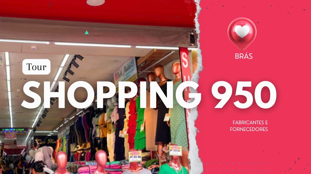 TOUR Shopping 950 no Brás | Moda Feminina Masculina e Infantil | Bolsas e Muito Mais #brás