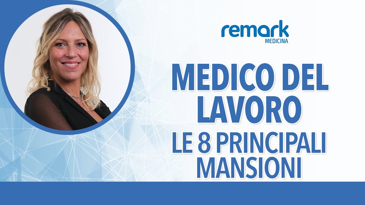 Medico del Lavoro: le 8 principali mansioni
