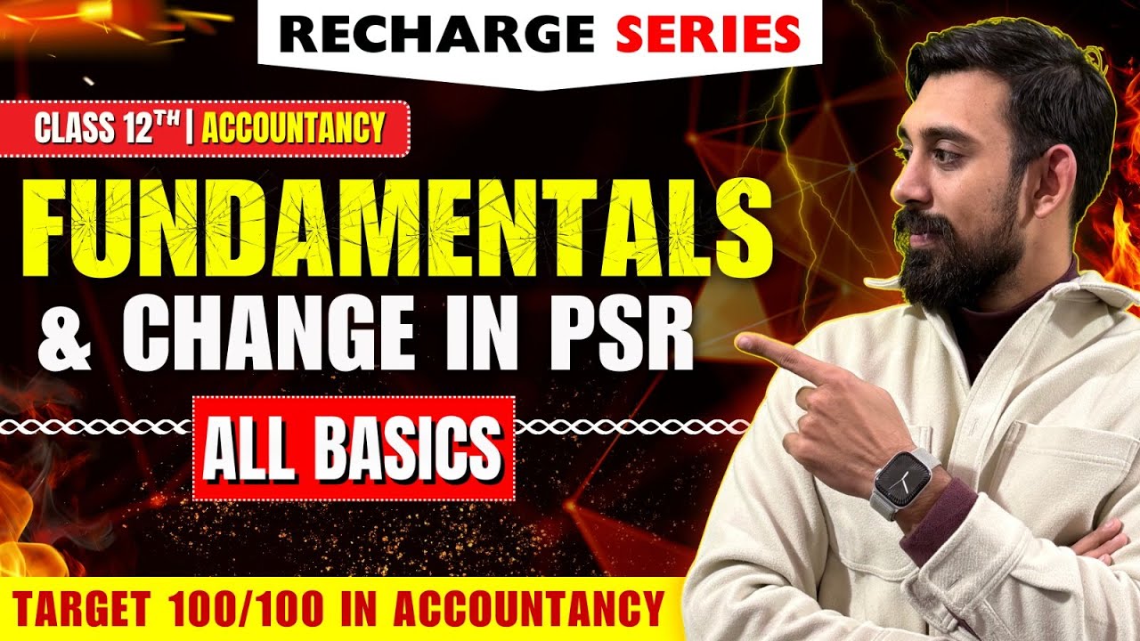 Re-Charge Fundamentals | Change in Profit sharing ratio | All Basics | Accounts 12
