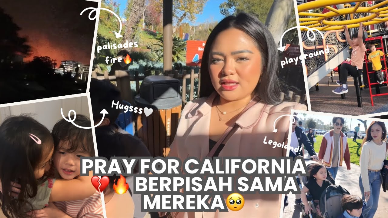BERPISAH💔 KEBAKARAN PALISADES DI LA, CALIFORNIA🥺🔥 | vlog 651
